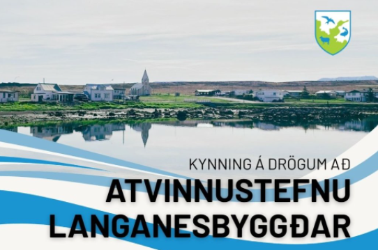 Drög að atvinnustefnu Langanesbyggðar